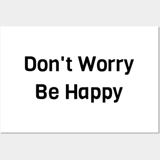 Don't Worry Be Happy Posters and Art